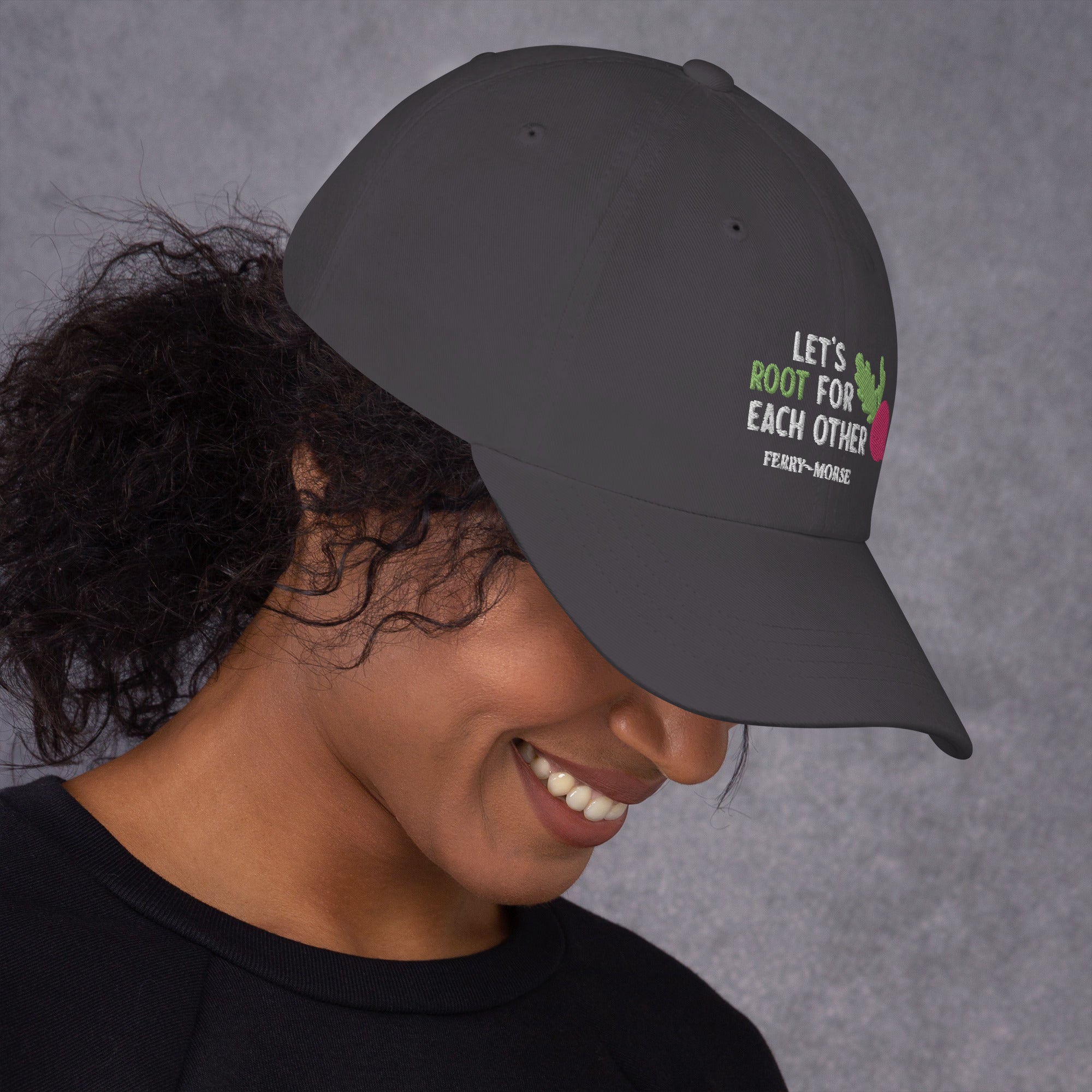 "Let's Root For Each Other" Dad Hat